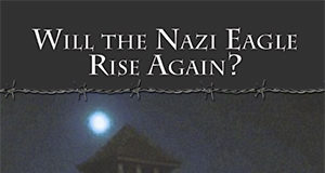 Banner, Will the Nazis Eagle Fly Again?